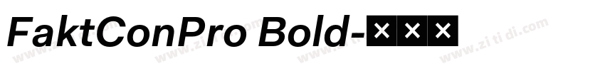 FaktConPro Bold字体转换